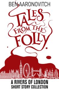 Tales from the Folly